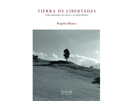 Livro Tierra De Libertades de Blanco Martínez Rogelio (Espanhol)