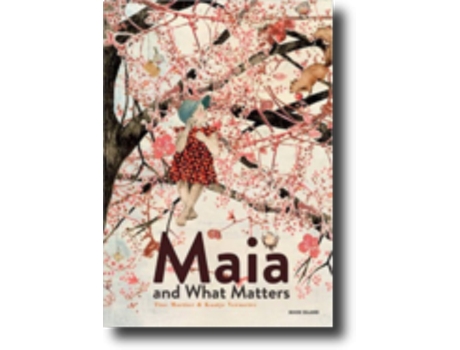 Livro Maia and What Matters de Tina Mortier (Inglês - Capa Dura)