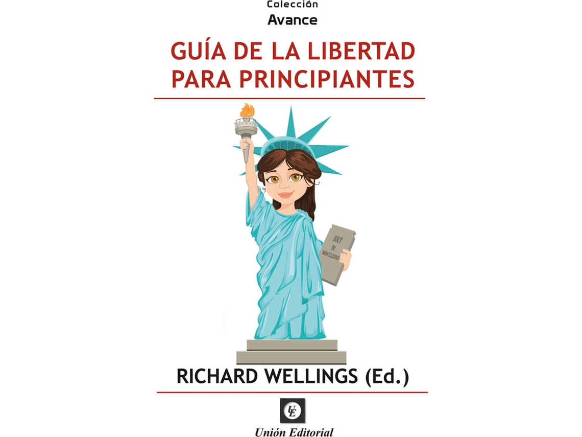 Livro Guía De La Libertad Para Principiantes de Richard Wellings (Espanhol)
