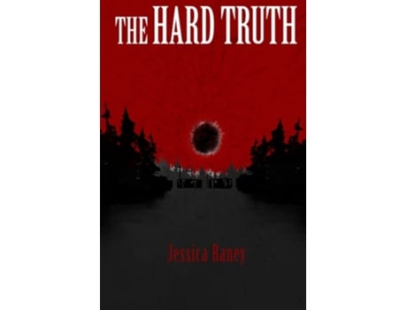 Livro The Hard Truth De Jessica Raney (inglês)