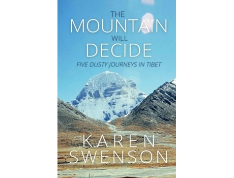 Livro The Mountain Will Decide De Karen Swenson (inglês)