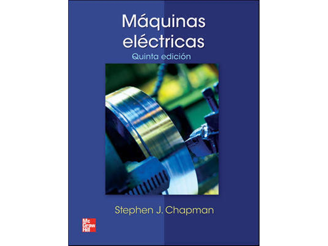 Solucionario De Maquinas Electricas Chapman 3 Edicion www.worten.pt