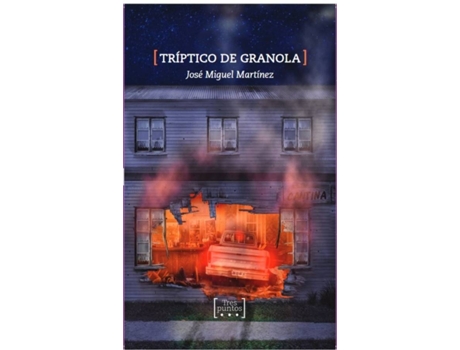 Livro Tríptico De Granola de Martínez José Miguel (Espanhol)