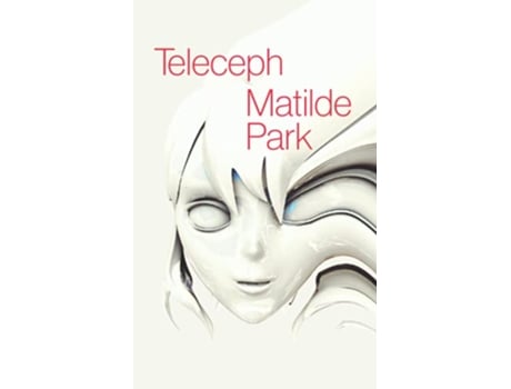 Livro Teleceph de Matilde Park (Inglês)