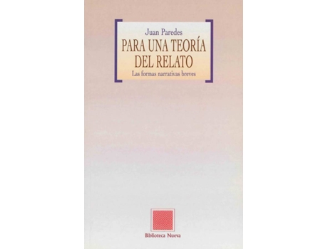 Livro Para Una Teoria Del Relato de Juan Paredes Nu?Ez (Espanhol)