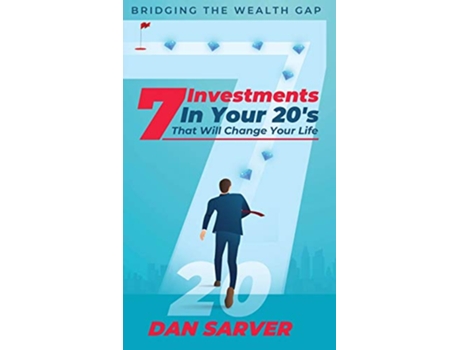 Livro 7 Investments In Your 20s That Will Change Your Life de Dan Sarver (Inglês)