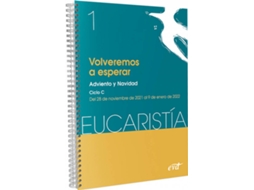 Livro Volveremos A Esperar Eucaristia 1 2022 de Equipo Eucaristía (Inglês)