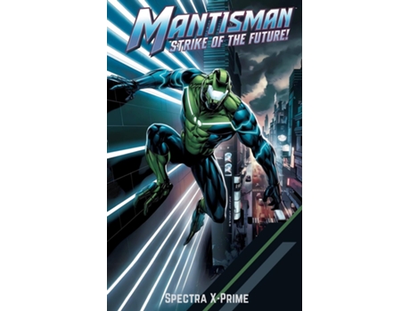 Livro MantisMan de Spectra X-Prime (Inglês)