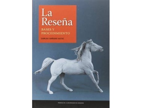 Livro La reseña : bases y procedimiento de Carlos Sañudo Astiz (Espanhol)