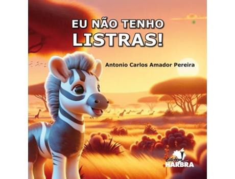 Livro Eu Não Tenho Listras! De Diversos (português Do Brasil)