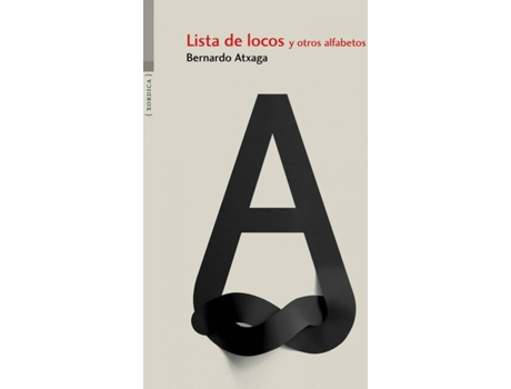 Livro Lista De Locos Y Otros Alfabetos de Bernardo Atxaga (Espanhol)