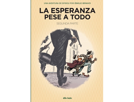 Livro La Esperanza Pese A Todo 2 de Émile Bravo (Espanhol)