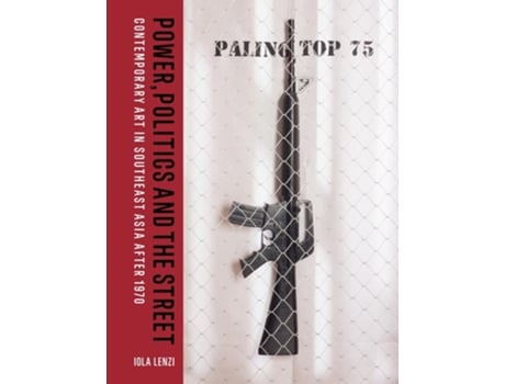 Livro Power, Politics and the Street de Iola Lenzi (Inglês - Capa Dura)