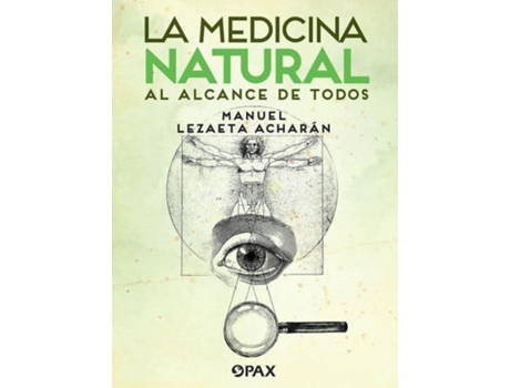 Livro la medicina natural al alcance de todos de manuel lezaeta acharan (espanhol)