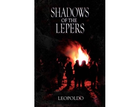 Livro Shadows of the Lepers de Leopoldo (Inglês)