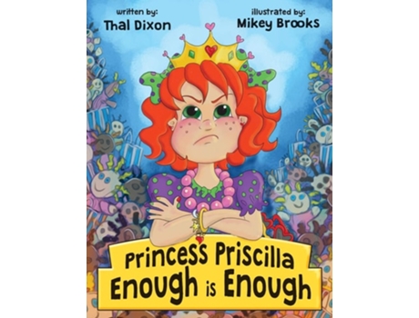 Livro Princess Priscilla, Enough Is Enough De Thal Dixon (inglês)