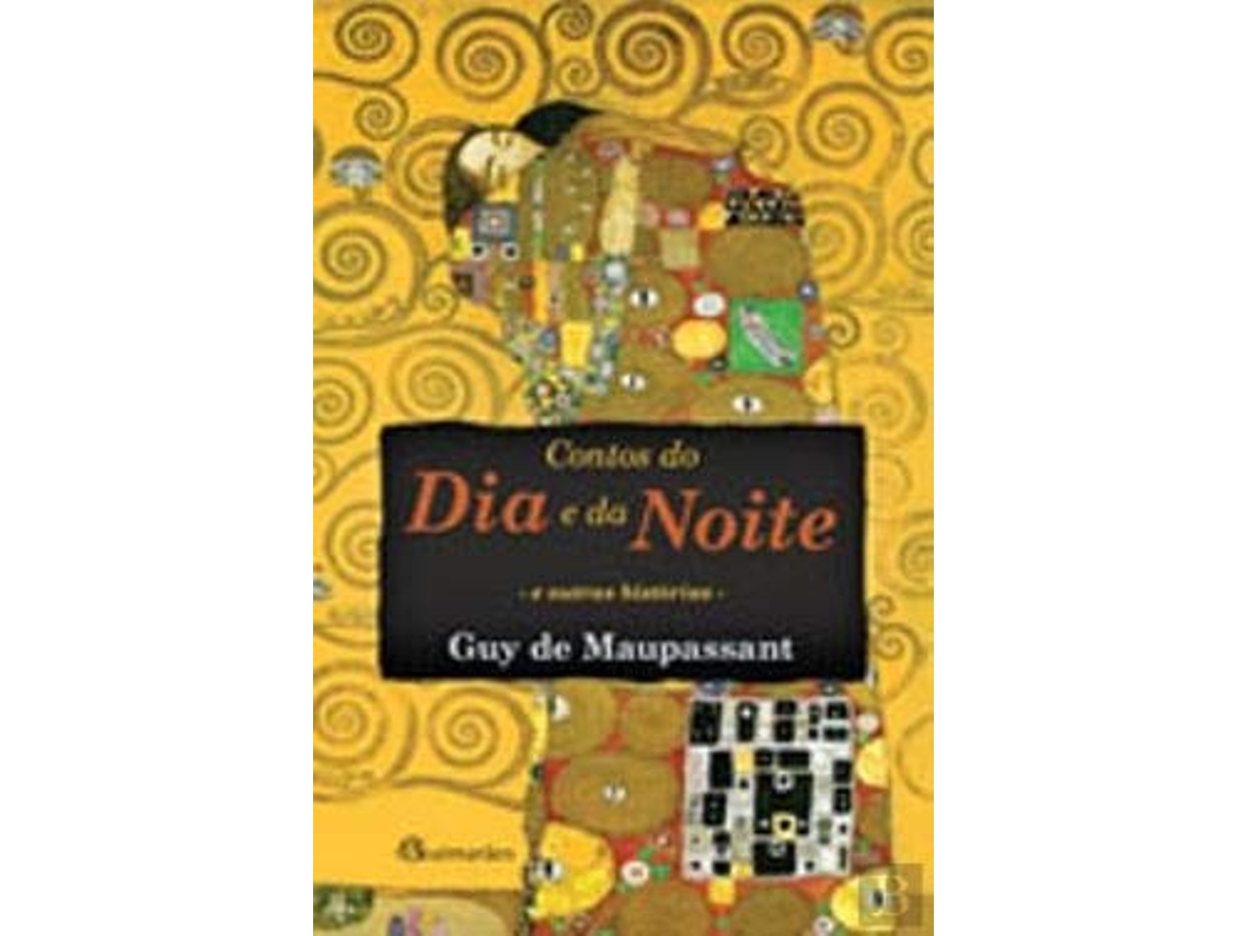 Livro Contos Do Dia E Da Noite E Outras Histórias de Guy (Português)
