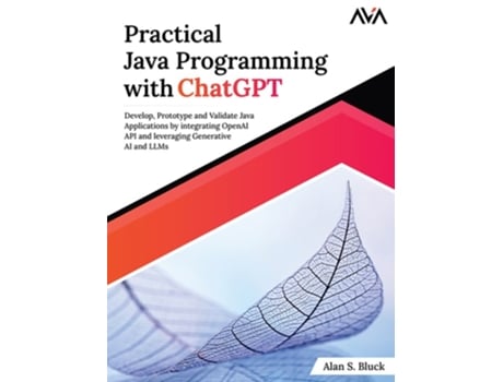 Livro Practical Java Programming with ChatGPT de Alan S Bluck (Inglês)