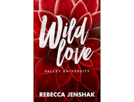 Livro Wild Love - Valley University de Rebecca Jenshak (Alemão)