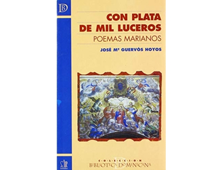 Livro Con Plata De Mil Luceros. Poemas Marianos de Jose Mí Guervos Hotos (Português)
