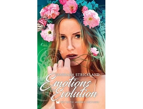 Livro Emotions In Evolution The Poetic Journey Continues De Barbara Strickland (inglês)