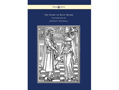 Livro The Story of BlueBeard Illustrated by Joseph E Southall de Charles Perrault (Inglês)
