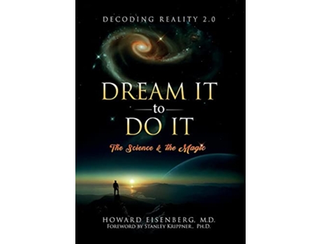 Livro Dream It to Do It The Science and the Magic de Howard Eisenberg (Inglês)