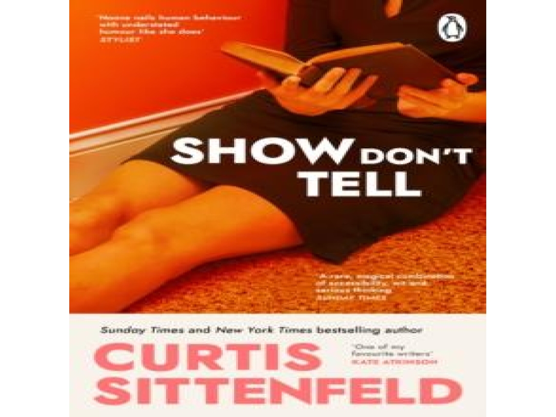 Livro Show Dont Tell de Curtis Sittenfeld (Inglês)