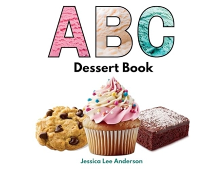 Livro ABC Dessert Book de Jessica Lee Anderson (Inglês)