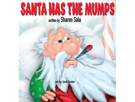 Livro SANTA HAS THE MUMPS de Sharon K Sala (Inglês)