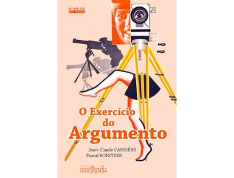 Livro O Exercício Do Argumento de Carrière, Jean-Claud, Bonitzer, P. (Português)
