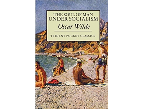 Livro The Soul of Man Under Socialism de Oscar Wilde (Inglês)
