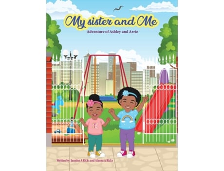 Livro My Sister and Me The Adventures of Ashley and Arrie de Jasmine A Ricks (Inglês)