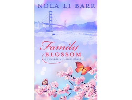 Livro Family Blossom De Nola Li Barr (inglês)