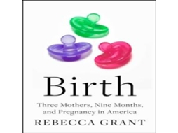 Livro Birth Hardback By Avid Reader Press / Simon Schuster de Rebecca Grant (Inglês)