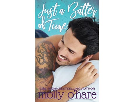 Livro Just A Batter Of Time De Molly O'hare (inglês)