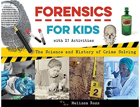 Livro Forensics for Kids de Melissa Ross (Inglês)