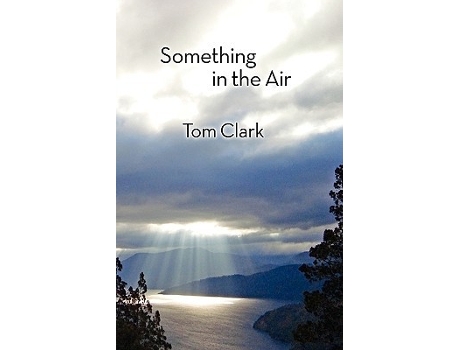 Livro Something in the Air de Tom Clark (Inglês)