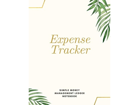 Livro Expense Tracker Simple Money Management Ledger Notebook Budget Planner Optimal Format 85 x 11 Ledger Journal Logbook de Adil Daisy (Inglês)