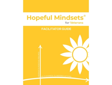 Livro Hopeful Mindsets for Veterans Facilitator Guide de Kathryn Goetzke (Inglês)