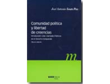 Livro Comunidad Política Y Libertad De Creencias.(3ªed) de José Antonio Souto Paz (Espanhol)