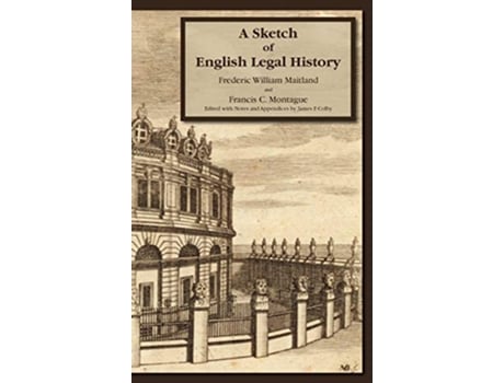 Livro A Sketch of English Legal History de Maitland (Inglês)