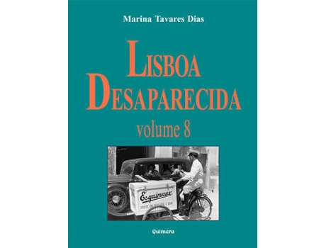 Livro Lisboa Desaparecida - Vol. VIII