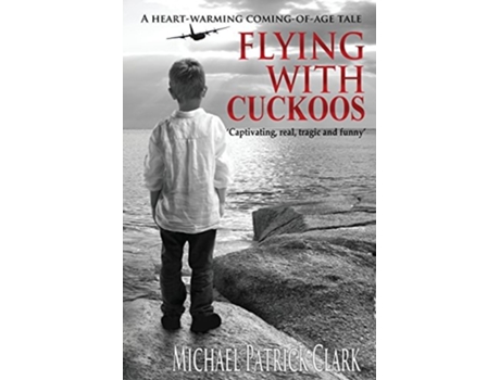 Livro Flying with Cuckoos de Michael Patrick Clark (Inglês)