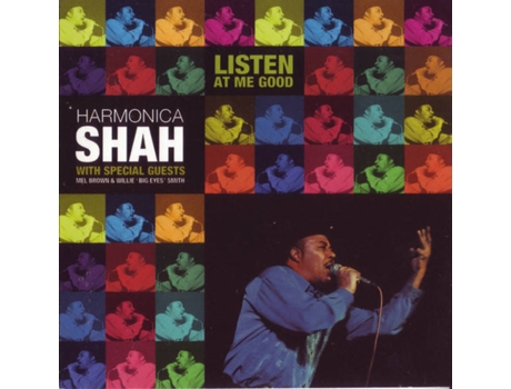 CD Harmonica Shah With Special Guests Mel Brown - Listen All Around