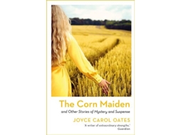 Livro The Corn Maiden de Joyce Carol Oates (Inglês)