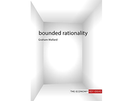 Livro Bounded Rationality de Graham Mallard (Inglês - Capa Dura)