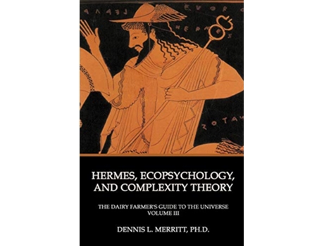 Livro Hermes Ecopsychology and Complexity Theory de Dennis L Merritt (Inglês)
