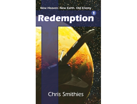 Livro Redemption New Heaven. New Earth. Old Enemy de Chris Smithies (Inglês)