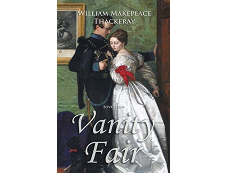 Livro Vanity Fair de William Makepeace Thackeray (Inglês)